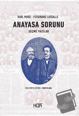 Anayasa Sorunu - Seçme Yazılar - Ferdinand Lassalle - Kor Kitap - Fiya