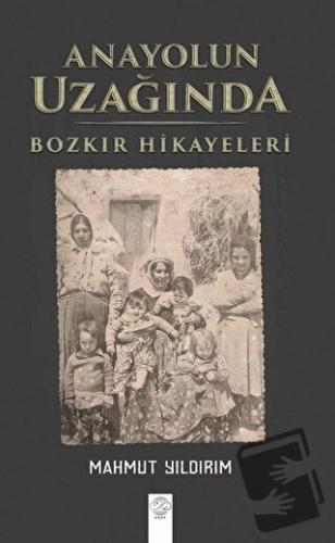 Anayolun Uzağında - Mahmut Yıldırım - Post Yayınevi - Fiyatı - Yorumla