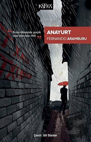 Anayurt - Fernando Aramburu - Kafka Kitap - Fiyatı - Yorumları - Satın