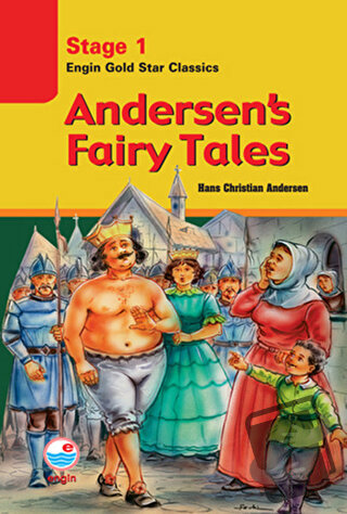 Andersen's Fairy Tales - Stage 1 - Hans Christian Andersen - Engin Yay