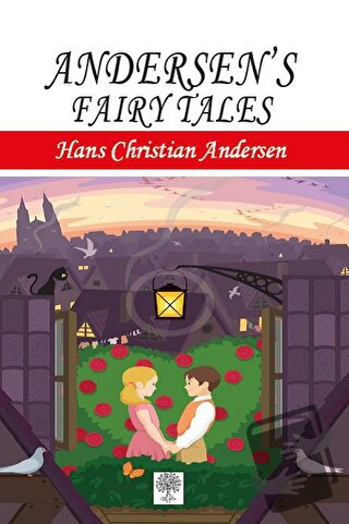 Andersen's Fairy Tales - Hans Christian Andersen - Platanus Publishing