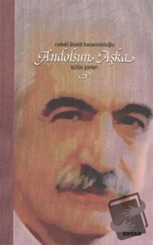 Andolsun Aşka - Cumali Ünaldı Hasannebioğlu - Beyan Yayınları - Fiyatı