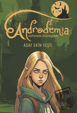 Androdemia: Safkanın Gözyaşları - Asaf Ekin Yeşil - Otantik Kitap - Fi