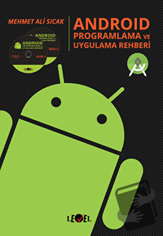 Android Proglamlama ve Uygulama Rehberi - Mehmet Ali Sıcak - Level Kit