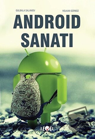 Android Sanatı - Gulbala Salamov - Level Kitap - Fiyatı - Yorumları - 