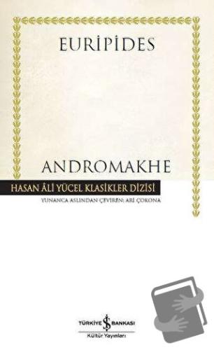 Andromakhe (Ciltli) - Euripides - İş Bankası Kültür Yayınları - Fiyatı