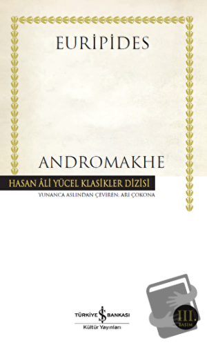 Andromakhe - Euripides - İş Bankası Kültür Yayınları - Fiyatı - Yoruml