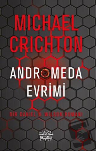 Andromeda Evrimi - Michael Crichton - Nemesis Kitap - Fiyatı - Yorumla