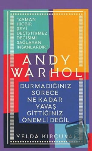 Andy Warhol - Yelda Kırçuval - Destek Yayınları - Fiyatı - Yorumları -