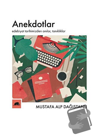 Anekdotlar - Mustafa Alp Dağıstanlı - Kolektif Kitap - Fiyatı - Yoruml