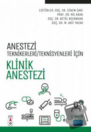 Anestezi Teknikerleri/Teknisyenleri İçin Klinik Anestezi - Betül Kozan