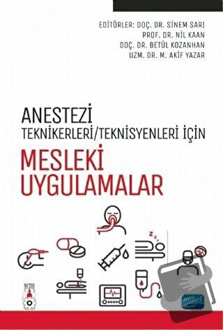 Anestezi Teknikerleri/Teknisyenleri İçin Mesleki Uygulamalar - Ali Rız