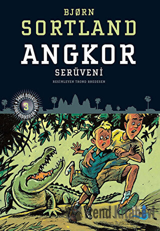 Angkor Serüveni - Bjorn Sortland - Büyülü Fener Yayınları - Fiyatı - Y