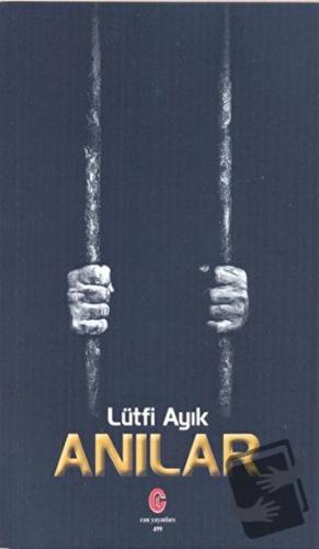 Anılar - Lütfi Ayık - Can Yayınları (Ali Adil Atalay) - Fiyatı - Yorum