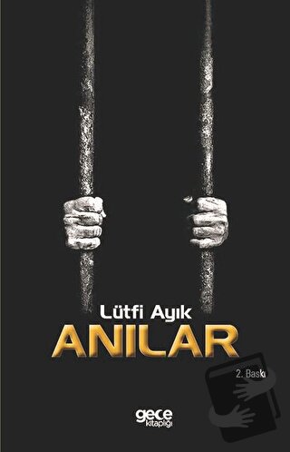 Anılar - Lütfi Ayık - Gece Kitaplığı - Fiyatı - Yorumları - Satın Al