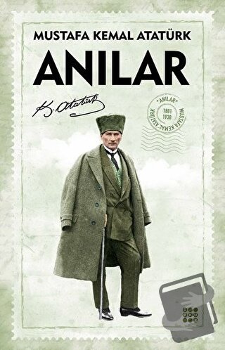 Anılar - Mustafa Kemal Atatürk - Dokuz Yayınları - Fiyatı - Yorumları 