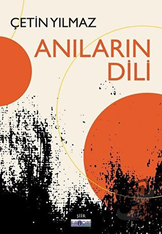 Anıların Dili - Çetin Yılmaz - Favori Yayınları - Fiyatı - Yorumları -