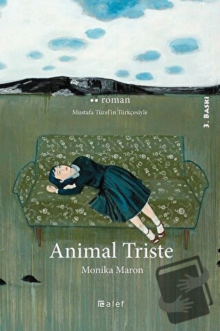 Animal Triste - Monika Maron - Alef Yayınevi - Fiyatı - Yorumları - Sa