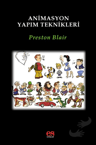 Animasyon Yapım Teknikleri - Preston Blair - Es Yayınları - Fiyatı - Y