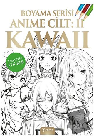 Anime Boyama Cilt II: Kawaii - Kolektif - Teras Kitap - Fiyatı - Yorum