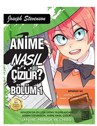 Anime Nasıl Çizilir? Bölüm - 1 - Joseph Stevenson - Athica Yayınları -