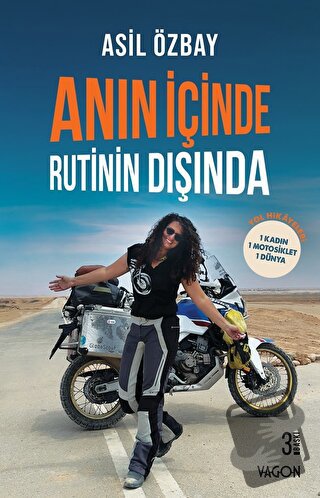 Anın İçinde Rutinin Dışında - Asil Özbay - Vagon Kitap - Fiyatı - Yoru