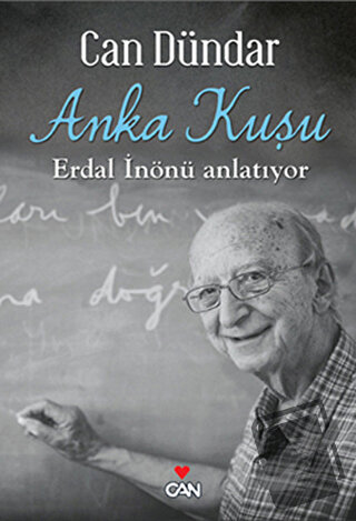 Anka Kuşu Erdal İnönü Anlatıyor - Can Dündar - Can Yayınları - Fiyatı 