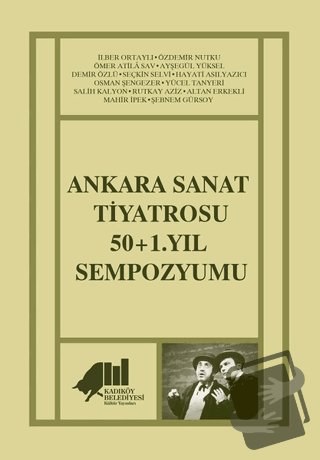 Ankara Sanat Tiyatrosu 50+1. Yıl Sempozyumu - Altan Erkekli - Kadıköy 