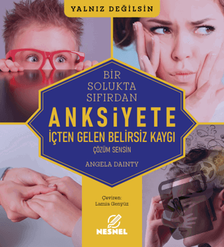 Anksiyete - Angela Dainty - Nesnel Yayınları - Fiyatı - Yorumları - Sa