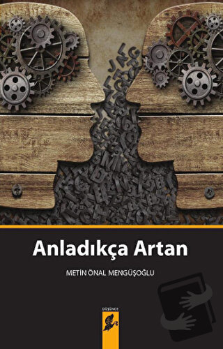 Anladıkça Artan - Metin Önal Mengüşoğlu - Okur Kitaplığı - Fiyatı - Yo