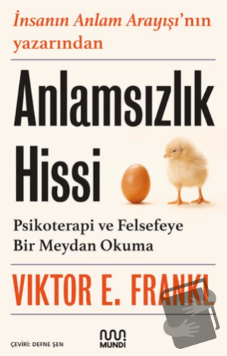 Anlamsızlık Hissi - Viktor E. Frankl - Mundi - Fiyatı - Yorumları - Sa