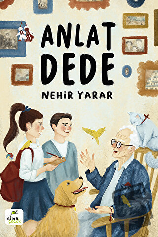 Anlat Dede - Nehir Yarar - Elma Çocuk - Fiyatı - Yorumları - Satın Al