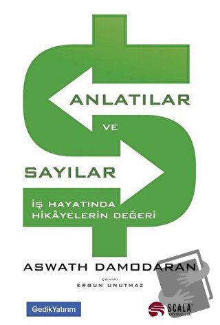 Anlatılar ve Sayılar - Aswath Damodaran - Scala Yayıncılık - Fiyatı - 