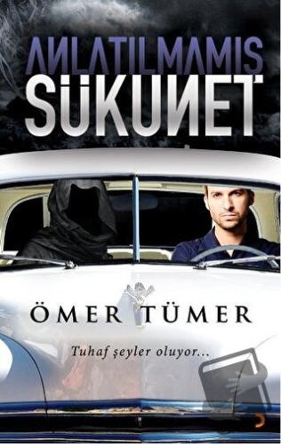 Anlatılmamış Sükunet - Ömer Tümer - Cinius Yayınları - Fiyatı - Yoruml