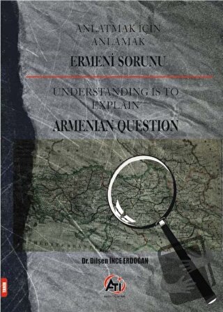 Anlatmak İçin Anlamak - Ermeni Sorunu - Dilşen İnce Erdoğan - Akademi 