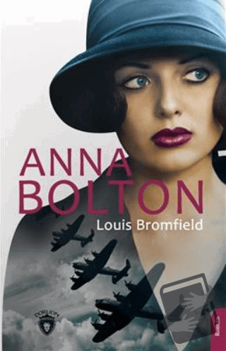 Anna Bolton - Louis Bromfield - Dorlion Yayınları - Fiyatı - Yorumları