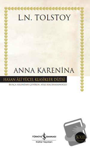 Anna Karenina - Lev Nikolayeviç Tolstoy - İş Bankası Kültür Yayınları 