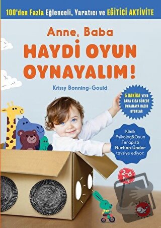 Anne, Baba Haydi Oyun Oynayalım! - Krissy Bonning-Gould - Beyaz Balina