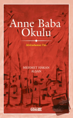 Anne Baba Okulu - Mehmet Hakan Alşan - Dönem Yayıncılık - Fiyatı - Yor