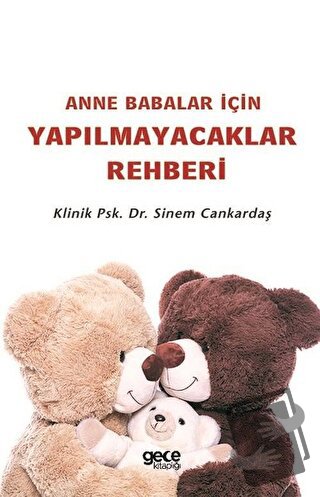 Anne Babalar İçin Yapılmayacaklar Rehberi - Sinem Cankardaş - Gece Kit