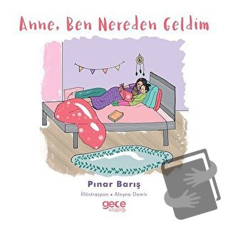 Anne Ben Nereden Geldim - Pınar Barış - Gece Kitaplığı - Fiyatı - Yoru