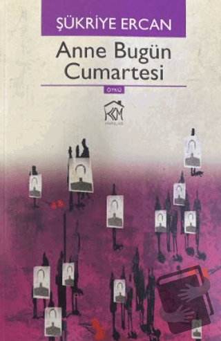 Anne Bugün Cumartesi - Şükriye Ercan - Kurgu Kültür Merkezi - Fiyatı -