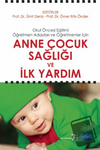 Anne Çocuk Sağlığı ve İlk Yardım - Kolektif - Nobel Akademik Yayıncılı