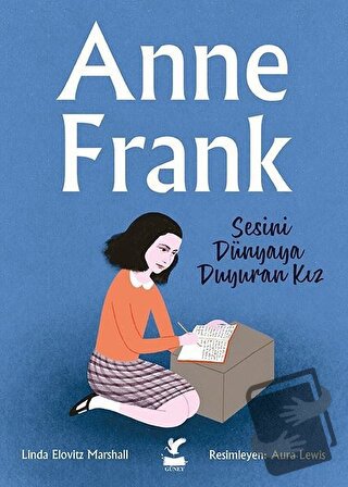 Anne Frank - Sesini Dünyaya Duyuran Kız - Aura Lewis - Güney Kitap - F