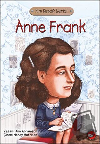 Anne Frank - Ann Abramson - Beyaz Balina Yayınları - Fiyatı - Yorumlar