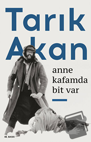 Anne Kafamda Bit Var - Tarık Akan - Can Yayınları - Fiyatı - Yorumları