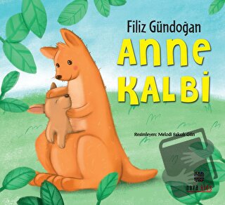 Anne Kalbi - Filiz Gündoğan - Nova Kids - Fiyatı - Yorumları - Satın A