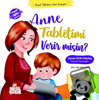 Anne Tabletimi Verir misin? - Fazilet Seyitoğlu - Nesil Çocuk Yayınlar