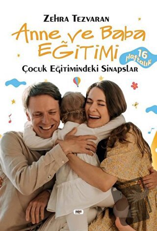 Anne ve Baba Eğitimi - Zehra Tezvaran - Tilki Kitap - Fiyatı - Yorumla