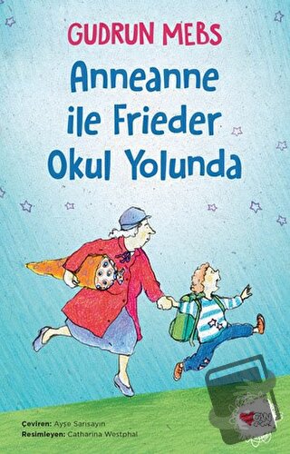 Anneanne ile Frieder Okul Yolunda - Gudrun Mebs - Can Çocuk Yayınları 